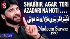 Nadeem Sarwar – Shabbir Ager Teri 1997